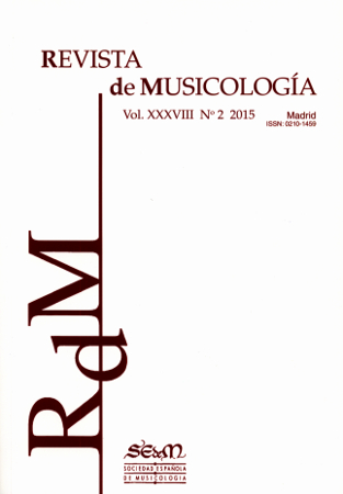 Revista de Musicología. Volumen XXXVIII. Nº2-2015