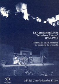 María del Coral Morales Villar. La Agrupación Lírica Francisco Alonso (1963-1973)