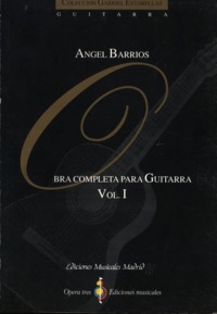 Ángel Barrios. Obra completa para guitarra