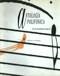 Juan Alfonso García. Antología polifónica, tomo II