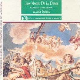 Juan Manuel de la Puente. Cantatas y villancicos