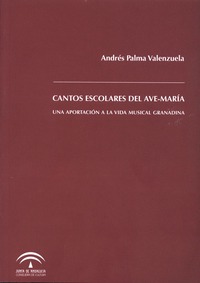 Andrés Palma Valenzuela. Cantos escolares del Ave María