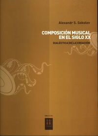 Alexandr Sokolov. Composición musical en el siglo XX
