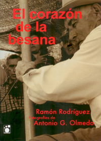 Ramón Rodríguez. El corazón de la besana