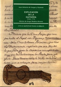 Juan Antonio de Vargas Guzmán. Explicación de la guitarra (Cádiz, 1773)
