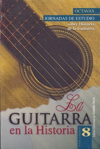 La Guitarra en la Historia Vol.VIII