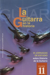 La Guitarra en la Historia Vol.XI