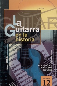 La Guitarra en la Historia Vol.XII