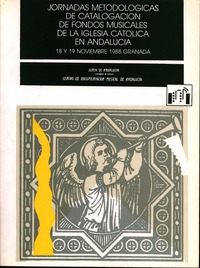 Jornadas Metodológicas de catalogación de fondos musicales de la Iglesia Católica en Andalucía