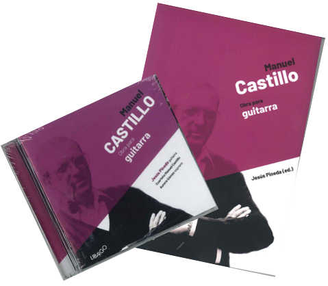 Manuel Castillo: obras para guitarra [Partituras + CD]