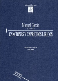 Manuel García. Canciones y caprichos líricos