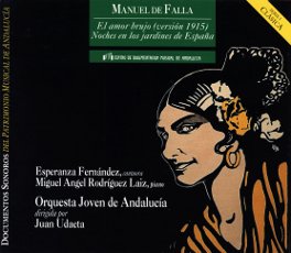 Manuel de Falla. El amor brujo (versión 1915). Noches en los jardines de España