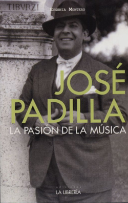 José Padilla. La pasión de la Música