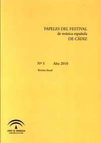 Papeles del Festival de Música Española de Cádiz, n. 5 - 2010