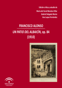 Francisco Alonso. Un patio del Albaicín