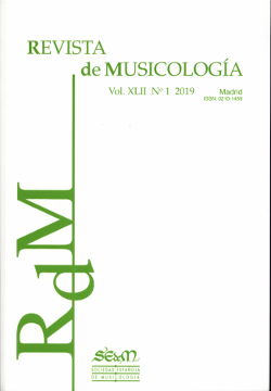 Revista de Musicología. Volumen XLII, nº 1-2019