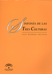 Luis Bedmar Encinas. Sinfonía de las tres culturas