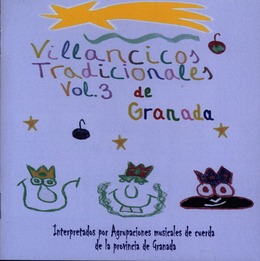 Villancicos tradicionales de Granada, vol. 3