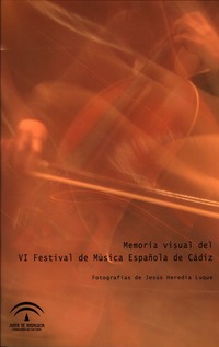 Memoria visual del VI Festival de Música Española de Cádiz